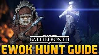 HOW TO EASILY WIN EWOK HUNT Star Wars Battlefront 2 Ewok Hunt Guide Tips amp Tricks [upl. by Dabney932]