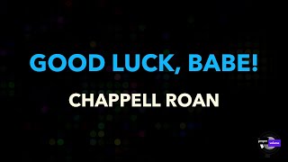 Chappell Roan  Good Luck Babe  Karaoke Version [upl. by Bodrogi102]