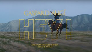 Gaspard Augé  Hey  Official Video [upl. by Waugh458]