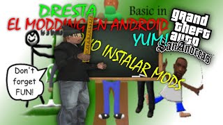 Como instalar mods en el GTA San Andreas android 10 11 12 etc y como funcionan  Especial 1k subs [upl. by Sparke]