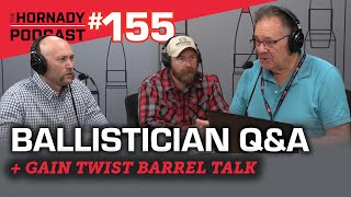 Ep 155  Ballistician QampA  Gain Twist Barrel Talk [upl. by Atirb]