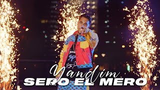 Sero El Mero  Yandim Official Video [upl. by Tnomyar]