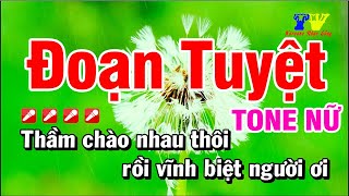 Đoạn Tuyệt Tone Nữ Karaoke TrungVienMT Karaokenhacsong [upl. by Dyan]