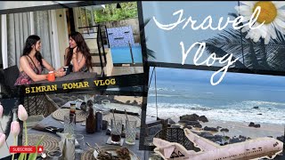 GOA vlog  Simran Tomar  fun travel friends food amp more [upl. by Vere]