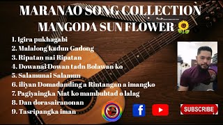 Mangoda Sunflower  Maranao Song SOng Collection [upl. by Takken569]