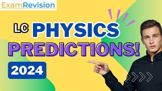 Leaving Cert Physics PREDICTIONS 2024 ✨ [upl. by Aivad]