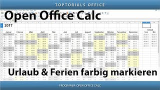 Ferien und Urlaub im Kalender farbig markieren OpenOffice Calc [upl. by Ainimre533]