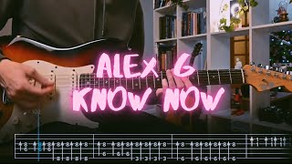 Know Now Alex G Сover  Guitar Tab  Lesson  Tutorial [upl. by Kasey]