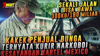 KISAH NYATA KAKEK Umur 90thn Menjadi KURIR N4RKOB4 Tertua di AMERIKA  Alur Cerita PENYELUNDUPAN [upl. by Vasiliki]