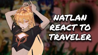 Natlan React To Traveler  Genshin Impact  Gacha React [upl. by Benoit]