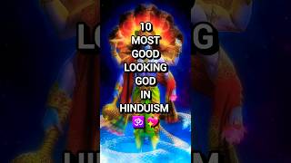 10 MOST GOOD LOOKING 💖 GOD IN HINDUISM 🕉 shorts hindu [upl. by Rahr]