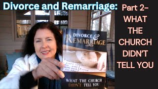 Part 2 Divorce and Remarriage What the Church Didnt Tell YouDecision to RepentAdulterous Marriage [upl. by Ppilihp]