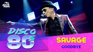 Savage  Goodbye Disco of the 80s Festival Russia 2018 [upl. by Odnomra]