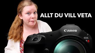 CANON R5 mark II  Överhettning videoegenskaper amp mer inför lanseringen [upl. by Ytnom]