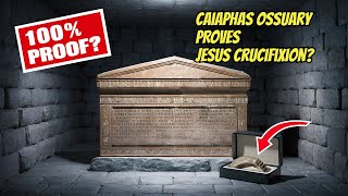 CAIAPHAS OSSUARY PROVES JESUS CRUCIFIXION  Shocking Biblical Discovery [upl. by Jerome]