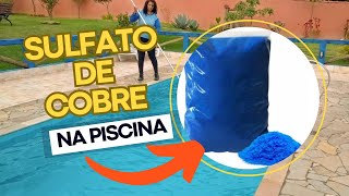 Como usar Sulfato de Cobre na piscina [upl. by Anitnemelc]