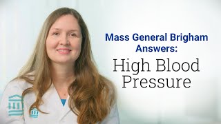 High Blood Pressure Hypertension Symptoms amp Ways to Lower It  Mass General Brigham [upl. by Kelly]