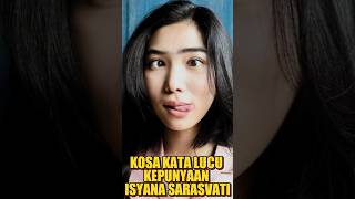 KOSA KATA LUCU KEPUNYAAN ISYANA SARASVATI 🥰 isyanasarasvati ecajapasal podcastclips ecaaura fyp [upl. by Misha194]