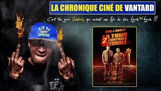 LA TOUR 2 CONTRÔLE INFERNALE  LA CHRONIQUE CINÉ DE VANTARD [upl. by Phaih542]