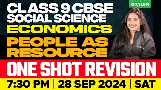 Class 9 CBSE Social Science  Economics  People as Resource One shot Revision  Xylem Class 9 CBSE [upl. by Acirehs648]