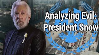 Analyzing Evil President Coriolanus Snow And The World Of The Hunger Games [upl. by Krute75]