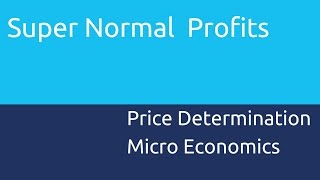 What is Supernormal profits on Monopoly  Price Determination  CA CPT  CS amp CMA Foundation [upl. by Shandra890]