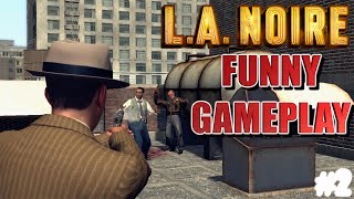 FUNNY LA NOIRE GAMEPLAY 2 [upl. by Namra]