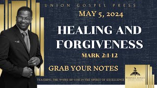 Healing and Forgiveness Mark 2112 May 5 2024 Union Gospel Sunday School [upl. by Adnohsak]