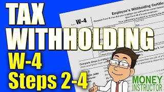 W4 Tax Withholding Steps 2 to 4 Explained  2024  Money Instructor [upl. by Sanderson119]