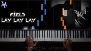 FİELD Lay Lay Lay  Polyushka Polye piano cover [upl. by Reinwald]