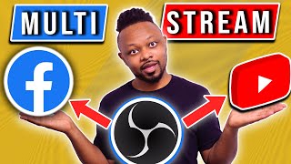 2024 MULTISTREAM To YouTube and Facebook with OBS For FREE [upl. by Serafina]