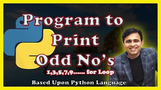 Python program to print Odd Numbers using for loop Tutorial 31 [upl. by Glanville]