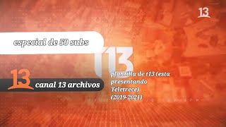 plantilla de t13 esta presentando Teletrece 20192021 y mañana día del trabajo [upl. by Ragland]