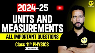 Unit and Measurements Most Important Questions  Class 11th Physics NCERT Based with Ashu Sir [upl. by Yaner]