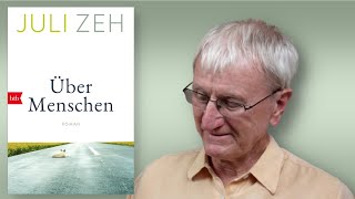 quotÜber Menschenquot von Juli Zeh  Buchbesprechung 📖 [upl. by Bonis]