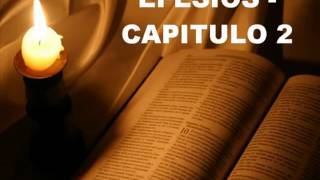 EFESIOS CAPITULO 2 [upl. by Lleoj]