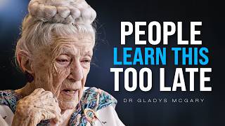 103 Year Old Shares Life Lessons EVERYONE Learns Too Late  Dr Gladys McGarey [upl. by Blatt]