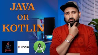 Java VS Kotlin  Should you learn Java or Kotlin for Android Development in 2022   In Hindi [upl. by Leakcim426]