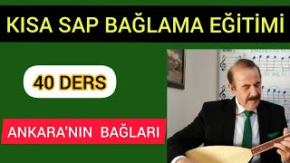 40 Ankaranın BağlarıKısa sap bağlama solfej nota eğitimiHazırlayan Bahattin Turanmüziktürkü [upl. by Tilagram34]