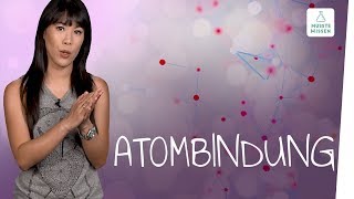 Atombindung I musstewissen Chemie [upl. by Truitt]