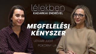 Lélekben  MEGFELELÉSI KÉNYSZER  Udvari Judit és Pokorny Lia Klubrádió [upl. by Attiuqihc]