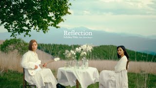 Reflection  Ichika Nito feat Clara Benin Official Music Video [upl. by Oderfigis]