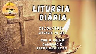 28062024 – Liturgia Diária – Santo Irineu Bispo e Mártir [upl. by Wye609]