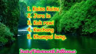 Best Of Biswanath Debbarma  Vol 4 [upl. by Atinahc22]