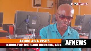 AKUKO ABIA VISITS SCHOOL FOR THE BLIND UMUAHIA ABIA [upl. by Atneuqal]