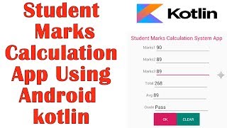 Student Marks Calculation App Using Android kotlin [upl. by Notrub317]