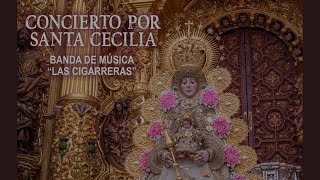 En Directo  Concierto por Santa Cecilia Banda de música quotLa Cigarreraquot [upl. by Yawnoc]