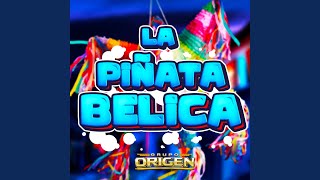 La Piñata Belica En Vivo [upl. by Talyah544]