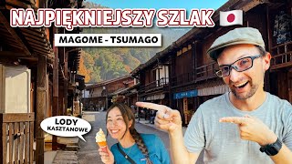 SZLAK SAMURAJÓW W JAPONII  Magome i Tsumago Gifu 3 [upl. by Jadd484]