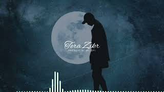 Tera Zikr Song Slow And Reverb Song  bestsong newsong reels song youtubeshortsbpraak shorts [upl. by Arval]